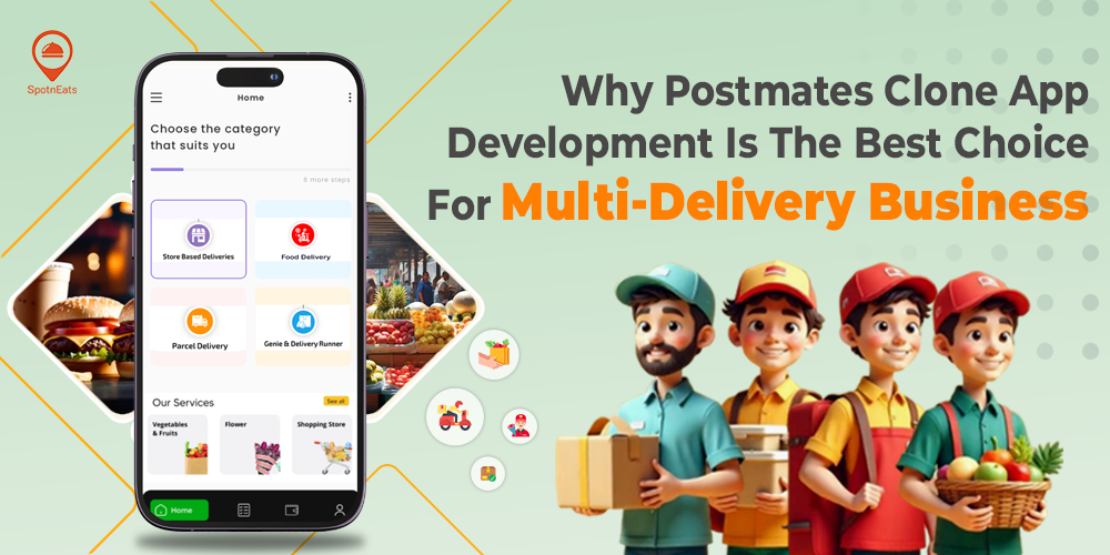 Why Postmates Clone App Is Best For Multi-delivery Business
