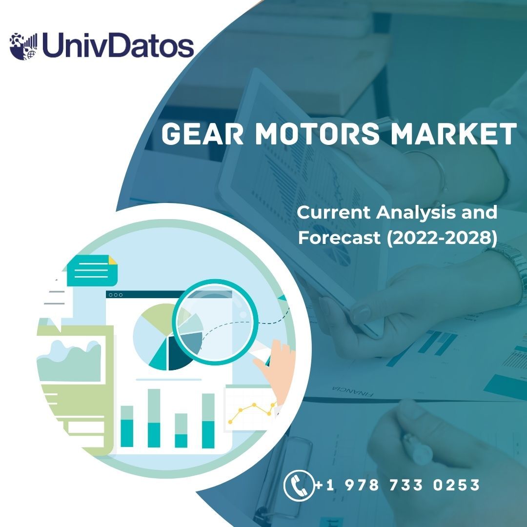 Gear Motors Market - Analysis, Growth, Size, Share, Forecast (2022-2028)